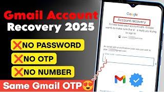 Gmail Account Recovery ||Recover Gmail Account Password without Recovery Email And Phone Number?2025