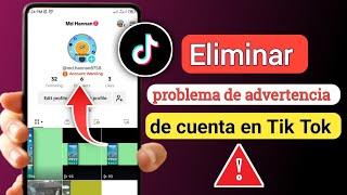 Cómo eliminar la advertencia de la cuenta en TikTok (actualización 2024) |