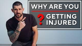 Why You Are Still Getting Injured and How to Stop