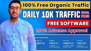 100% Free Organic Traffic for AdSense Approval in 2023 - Free 10k Traffic Daily