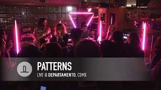 Patterns | Live @ Departamento, CDMX