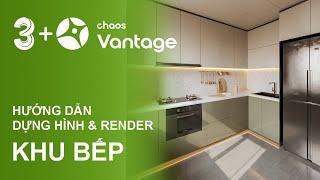 Dựng hình + Render tủ bếp đúng tiêu chuẩn | 3DSMAX & CHAOS VANTAGE TUTORIAL |