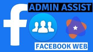 How to set up admin assistance on facebook group