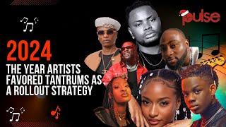 2024: The Year Artists Favored Tantrums As A Rollout Strategy - Adeayo | Pulse Facts Only