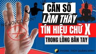  Chỉ Tay Chữ X Thực Tế Của Người Có Số Làm Thầy | Phong Thủy Quảng Minh