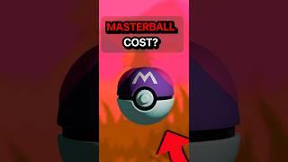 How Much Would A Master Ball Cost? #pokemon #shorts