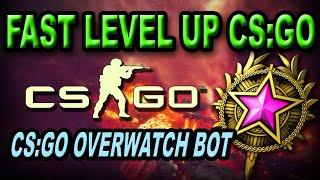 [CS:GO] How Level Up Fast in CSGO 2020 | CS:GO Overwatch Bot