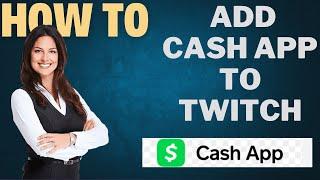 How To Add Cash App To Twitch I DOUBLE Z