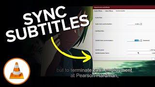 How to Sync Subtitles in VLC Player