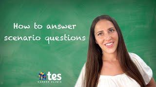 #tescareerclinic How to answer scenario interview questions