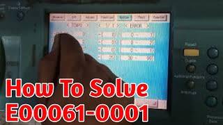 How to solve Canon error E00061-001 6000/5050/5055/5065/6255/6065