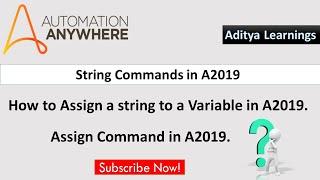Assign value to a variable in A2019 | String commands in Automation Anywhere 2019 | rpalearners