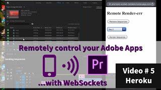 Control your Adobe app remotely.... with WebSockets - Part 5 | HEROKU