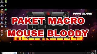 SCRIPT MACRO MOUSE BLOODY LENGKAP FREE 2024