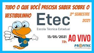 Vestibulinho ETEC | Tudo o que precisa saber sobre processo do 2º semestre/21