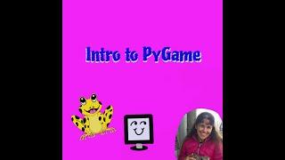 Intro To Pygame