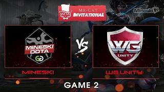 Mineski vs WG Unity | Mr. Cat Invitational tournament | Group Stage | Best of 2 | Game 2