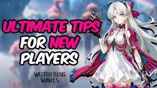 Wuthering Waves 2.0 Beginner's Guide - 40+ Tips You MUST Know for New Players