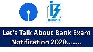 LET'S TALK ABOUT BANK EXAM NOTIFICATION 2020 || LIVE DISCUSSION