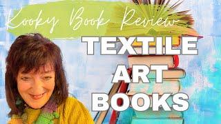 Kooky Book Review - Textile Art and Colour books