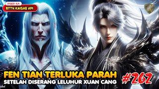 Fen Tian Terluka Parah - BTTH Kaisar Api Eps 262