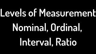 Introduction to Levels of Measurement: Nominal, Ordinal, Interval, Ratio