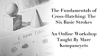 Online Workshop: The fundamentals of Cross-Hatching, The 6 Basic strokes