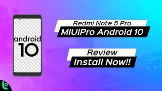 Android 10 MIUIPro for Redmi Note 5 Pro Review and Install | Smooth Experience on MIUIPro Android 10