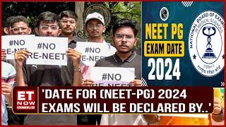NEET-PG 2024 Exam Date Announcement Expected Next Week, Confirms NBE President  | Top News