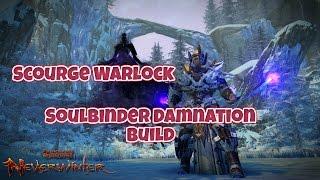 Neverwinter - Warlock Soulbinder Damnation PvE Build - Mod 9