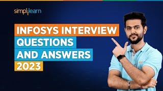 Infosys Interview Questions And Answers 2023 | Top 32 Interview Questions | Infosys | Simplilearn