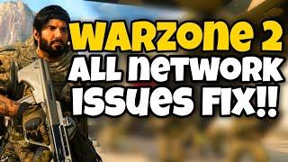 How To Fix Warzone 2 All Network Errors & Issues | Warzone 2 All Connection Issues Fix