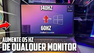 BAIXE AGORA! Ferramenta Que Aumenta os Hertz do MONITOR em poucos passos - OVERCLOCK MONITOR