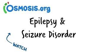 Epilepsy & Seizure Disorder | Clinical Presentation