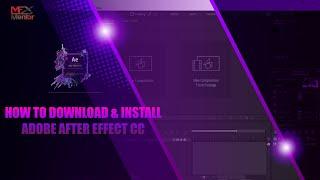 How To Download And Install Adobe After Effect CC Window 8,9,10 and MAC