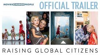 Raising Global Citizens | Official Trailer | Out Now on Digital