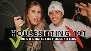 House Sitting Tips | Do’s & Don’ts for House Sitters (2022)