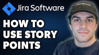 How to Use Story Points In Jira (Full 2024 Guide)