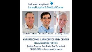 Special Announcement: Introducing...The Hypertrophic Cardiomyopathy Center at Lahey