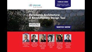 Parametric Architecture: A Revolutionary Design Tool | WEBINAR