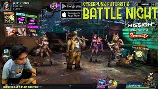Dunia Cyberpunk - BATTLE NIGHT Gameplay Android RPG