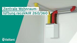 Zentrale Wohnraumlüftung recoVAIR 260/360