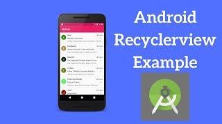 Android Recyclerview Example - Show List of Emails Using Recyclerview (Demo)