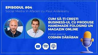 Crește-ți business-ul cu produse handmade printr-un magazin online | Cosmin Dărăban & Paul Ardeleanu