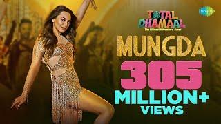 Mungda Full Song | Total Dhamaal | Sonakshi Sinha | Jyotica Tangri | Shaan |Subhro | Gourov-Roshin