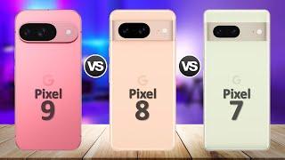 Google Pixel 9 VS Google Pixel 8 VS Google Pixel 7