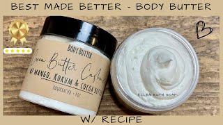 Recipe - BEST Body Butter even BETTER  Deeply Moisturizing #skincare #bodybutter | Ellen Ruth Soap