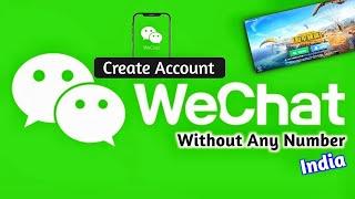 How to create Wechat account in 2025 without Number| How to create Wechat account in India | The5911