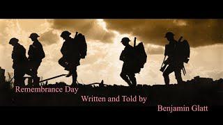 Special Glatitude Holiday Edition! Remembrance Day, written and told by Benjamin Glatt