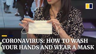 Coronavirus: Doctor explains the proper way to wash your hands and put on a face mask